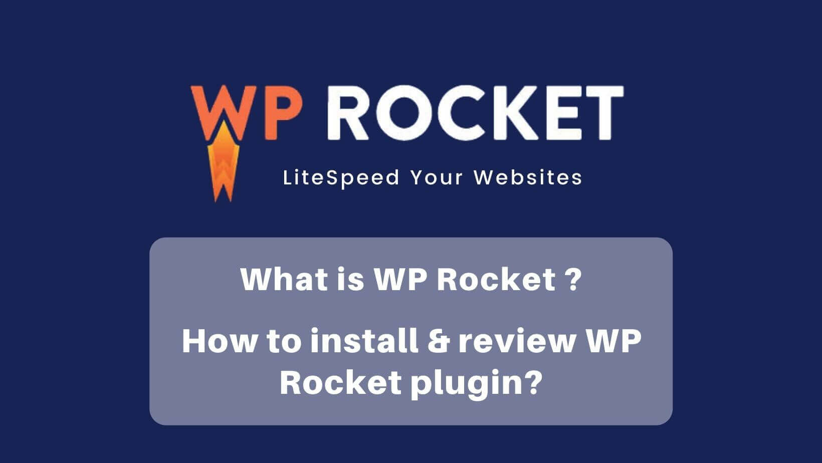 What is WP Rocket How to install & review WP Rocket plugin