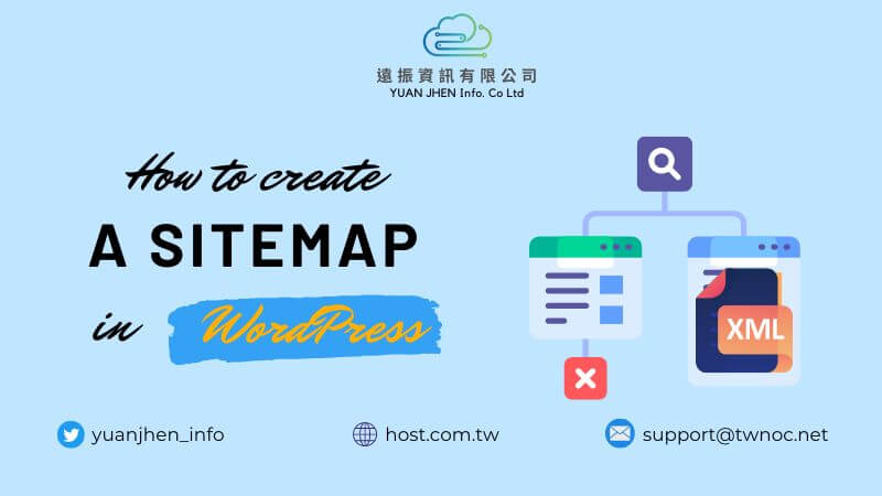 how to create a sitemap in WordPress YuanJhen blog