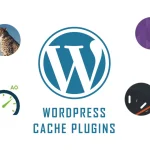 How to Choose WordPress Cache Plugin? WordPress Cache Plugin Recommendation — WP Fastest Cache Tutorial